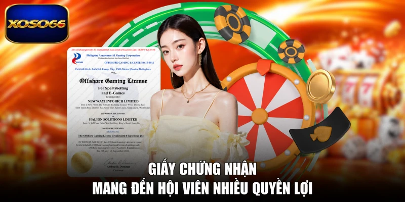 Giấy chứng nhận mang đến hội viên nhiều quyền lợi